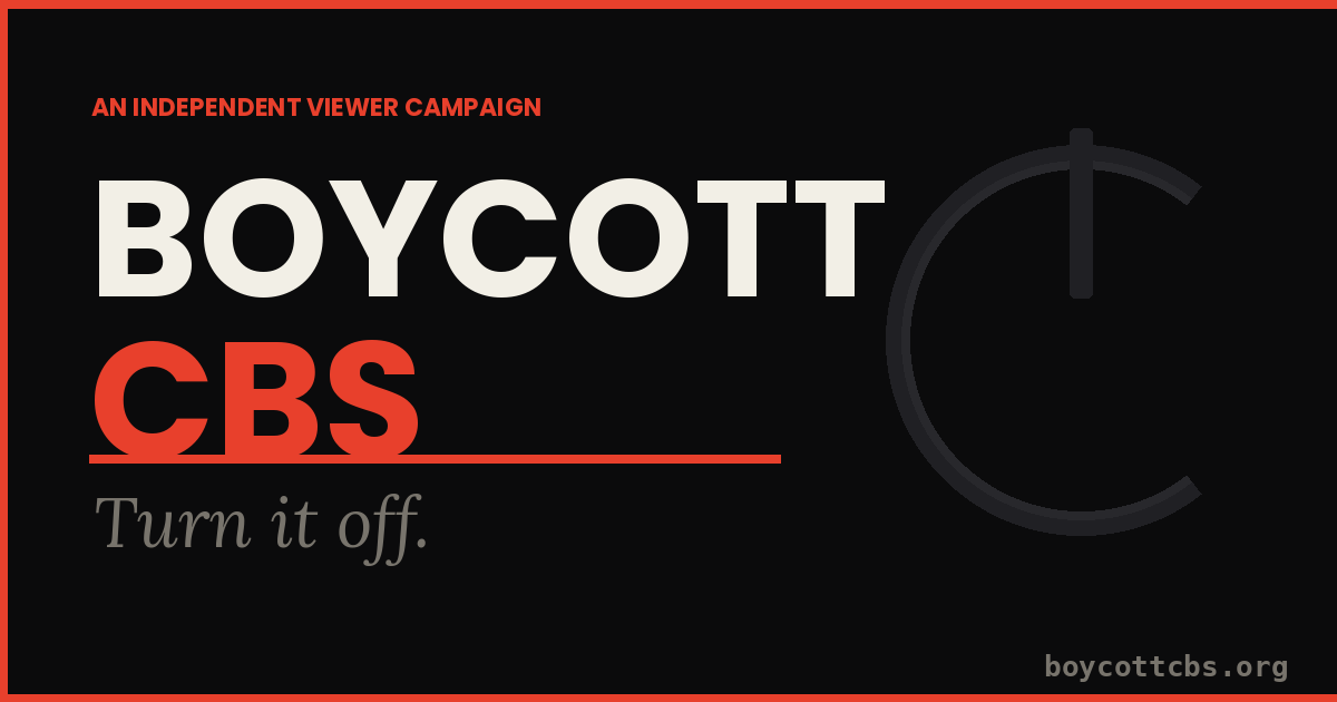 Boycott CBS — Turn It Off